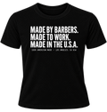 Front of the black Made Graphic T-shirt printed with the tagline: Made by Barbers. Made to Work. Made in the U.S.A., 100% American Made, Los Angeles, CA USA.
